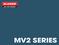 MV2 SERIES: MV204 / MV205 MV214 / MV215 MV234 / MV235