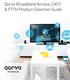 Qorvo Broadband Access, CATV & FTTH Product Selection Guide