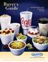 Buyer s Guide. insulated foam cups, containers, and lids THE INDUSTRY STANDARD OF EXCELLENCE