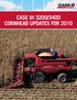 CASE IH 3200/3400 CORNHEAD UPDATES FOR 2010
