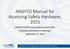 AASHTO Manual for Assessing Safety Hardware, AASHTO/FHWA Joint Implementation Plan Standing Committee on Highways September 24, 2015