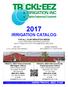 IRRIGATION CATALOG TRICKL-EEZ IRRIGATION INC FOR ALL YOUR IRRIGATION NEEDS PLUS VEGETABLE GROWING SUPPLIES MOST ITEMS IN STOCK FOR IMMEDIATE DELIVERY