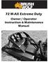 72 M-AX Extreme Duty Owner / Operator Instruction & Maintenance Manual