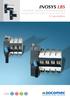 INOSYS LBS. Load Break Switches incorporating tripping function from 100 to 800 A, up to 1000 VAC AC applications