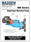 MH Series. Diaphragm Metering Pump. Operating Manual and Parts List