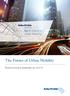 The Future of Urban Mobility. Towards networked, multimodal cities of 2050