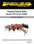 Pequea Rotary Rake. Models HR1140 and HR939. Operator s Manual THIS MANUAL MUST BE READ AND UNDERSTOOD BEFORE ANYONE OPERATES THIS MACHINE!