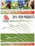 2013 NEW PRODUCTS.