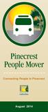 Pinecrest People Mover. Connecting People in Pinecrest