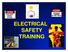 ELECTRICAL SAFETY TRAINING