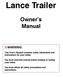 Lance Trailer. Owner s Manual. This User s Manual contains safety information and instructions for your trailer.