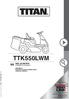 TTK550LWM RIDE-ON MOWER OWNER S MANUAL. WARNING! Read this manual carefully before using the machine. Supported by