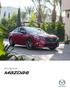 CONTENTS. 3 Fact Sheet. 4 Exterior Highlights. 5 Interior Highlights. 6 Overview. 13 Specification Deck. 24 About Mazda and Contacts