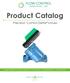 Product Catalog. Precision Control DeltaPValves. guaranteed delta T   10-year warranty   made in the USA
