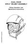 DUAL VISOR SPH-5 HELMET ASSEMBLY. Fitting, Operation, and Maintenance Instructions