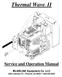 Thermal Wave II. Service and Operation Manual. BLUELINE Equipment Co. LLC Liberator Dr., Prescott, AZ