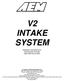 V2 INTAKE SYSTEM. Installation Instructions for: Part Number Acura RSX