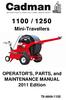 1100 / Mini-Travellers. OPERATOR'S, PARTS, and MAINTENANCE MANUAL 2011 Edition