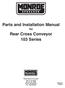 Parts and Installation Manual. Rear Cross Conveyor 103 Series