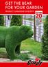 GET THE BEAR FOR YOUR GARDEN PRODUCT CATALOGUE 2018/2019