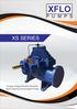 XFLO XS SERIES. Single Stage Double Suction Split Casing Centrifugal Pump