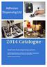 2014 Catalogue. Small shot fluid dispensing systems