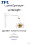 Lucent Operatory Dental Light