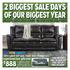 2 BIGGEST SALE DAYS OF OUR BIGGEST YEAR PLUS INTEREST FREE FINANCING FOR THE NEXT 2 YEARS! FREE NETFLIX FREE 70-INCH TVS FREE TAX CUT FREE DELIVERY