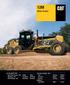 12M Motor Grader The 12M delivers multiple technological breakthroughs to give you the best return on your investment.