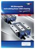 MADE IN ITALY. MG Monoguide recirculating linear rollers bearing. Next generation. Evolution is done