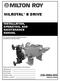 MILROYAL B DRIVE INSTALLATION, OPERATION, AND MAINTENANCE MANUAL. This manual supersedes the following manual: Dated 02/01/2000