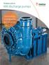 The Metso series of. Mill discharge pumps. Innovative sustainable technology