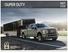 SUPER DUTY SPECIFICATIONS XL XLT LARIAT KING RANCH PLATINUM LIMITED. HIGHEST RANKED LARGE HEAVY DUTY PICKUP IN INITIAL QUALITY 1 J.D.