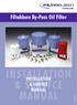Oil Filtration Systems. Filtakleen By-Pass Oil Filter INSTALLATION & & SERVICE MANUAL MANUAL FKBPOF_SB_200213_V2