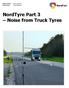 Report number NordFoU EAN number NordTyre Part 3 Noise from Truck Tyres