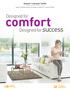 comfort Designed for success
