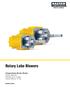 Rotary Lobe Blowers. Omega Series Blower Blocks Flows to 5650 cfm Pressures up to: 15 psig Vacuum down to: 15 Hg. kaeser.com
