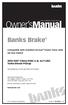 Owner smanual. Banks Brake Chevy/GMC 6.6L (LLY-LBZ) Turbo-Diesel Pickup. Compatible with Installed Six-Gun Power Tuner with Six-Gun Switch