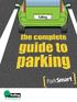 2   The complete guide to parking: Your guide to parking in Ealing is published by Ealing Council.