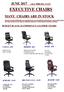 EXECUTIVE CHAIRS MANY CHAIRS ARE IN STOCK