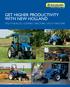 GET HIGHER PRODUCTIVITY WITH NEW HOLLAND UTILITY VEHICLES COMPACT TRACTORS UTILITY TRACTORS