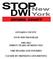 ONTARIO COUNTY ONTARIO COUNTY STOP-DWI PROGRAM THIRTY YEARS OF REDUCING THE DEATHS AND INJURIES CAUSED BY DRINKING AND DRIVING