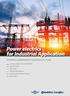 Power electrics for Industrial Application