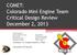 COMET: Colorado Mini Engine Team Critical Design Review December 2, 2013