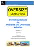 OVERSIZE. Permit Guidelines for Oversize and Overmass Vehicles. Version 5. April Produced by Vehicle Standards and Compliance