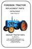 FORDSON TRACTOR REPLACEMENT PARTS CATALOGUE. Updated February 2017 DISCOUNT TRACTOR PARTS