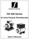 TM 300 Series. In-Line Torque Transducers. User s Manual