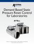 Demand Based Static Pressure Reset Control for Laboratories