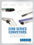 2200 SERIES CONVEYORS Low Profile, High Performance, Fabric & Modular Belt Conveyors ENGINEERING MANUAL. Fast & Simple to Use Online Configurator