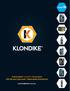 KLONDIKE nano 2. Heavy Duty Engine Oils 8. Automotive Engine Oils 12. Gear Lubricants 16. Transmission Fluids 20. Hydraulic Fluids 24